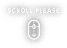 SCROLL PLEASE